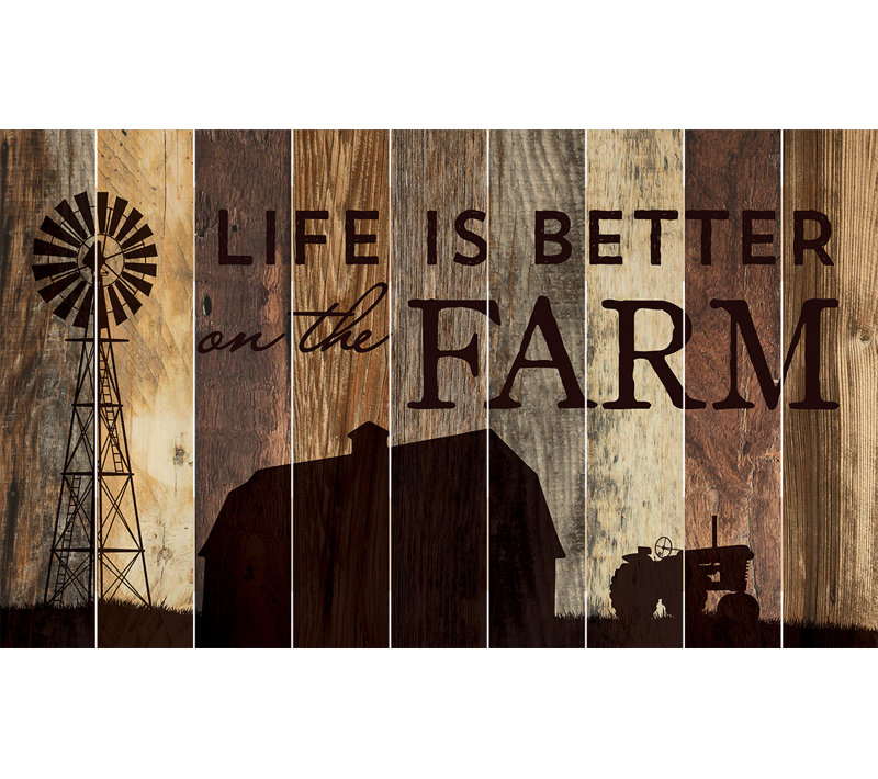 Barn Board Life Is Better On The Farm Wall Décor Birch Lane Barn Board Life Is Better On The Farm Wall Décor