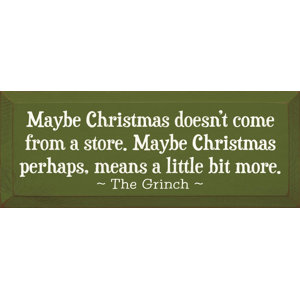 Maybe Christmas Doesn't Come From a Store... Textual Art Plaque