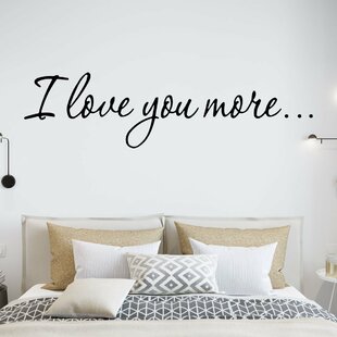 I Love You More Wall Decal Wayfair - quickview