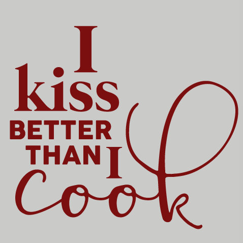 Sweetumswalldecals I Kiss Better Than I Cook Wall Decal Wayfair