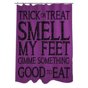 Trick or Treat Smell My Feet Shower Curtain