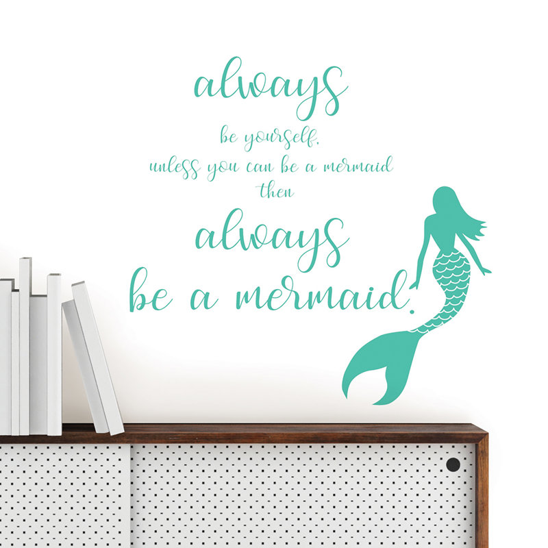 WallPops! Mermaid Quote Wall Decal & Reviews | Wayfair