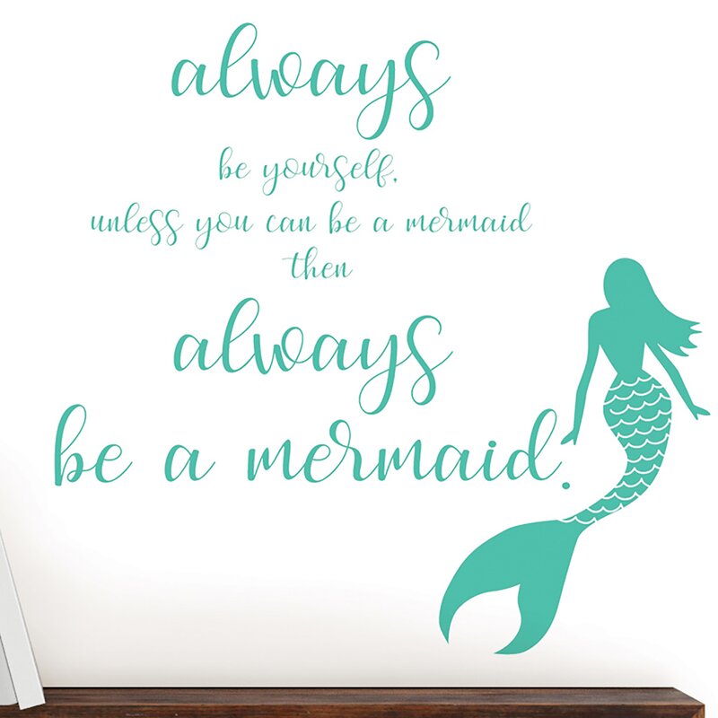 WallPops! Mermaid Quote Wall Decal & Reviews | Wayfair