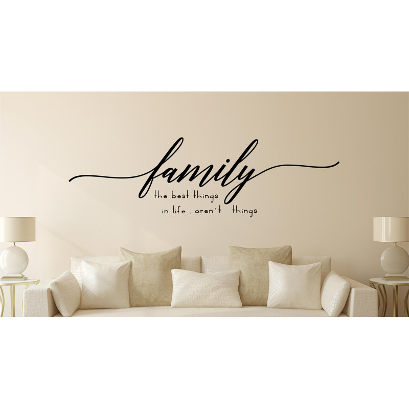 enchantingly elegant family the best things in life vinyl wall decal