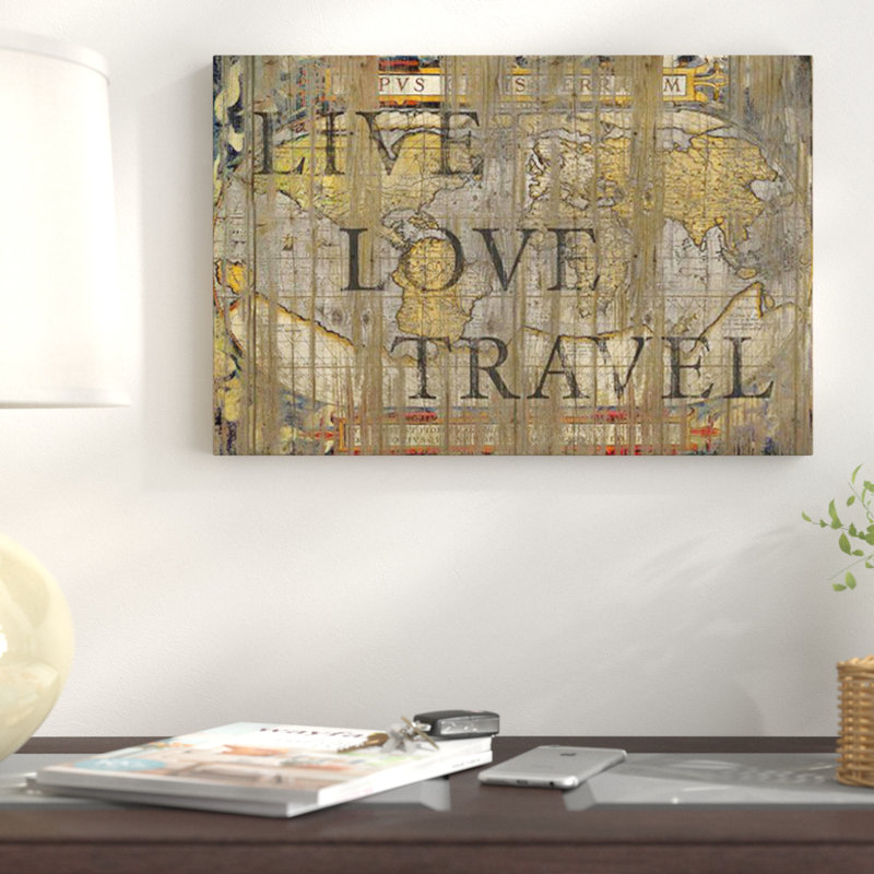East Urban Home Live Love Travel By Go Trigall Graphic Art Live Love Travel By Go Trigall Graphic Art Print
