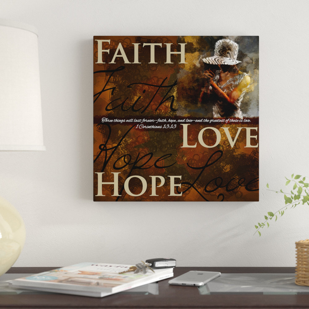 Winston Porter Faith Hope Love Inspirational African American Winston Porter Faith Hope Love Inspirational African American Graphic Art Print On Canvas Wayfair