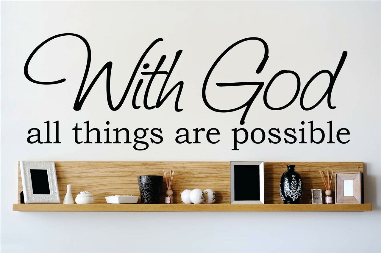 Design With Vinyl With God All Things Are Possible Wall Decal & Reviews ...