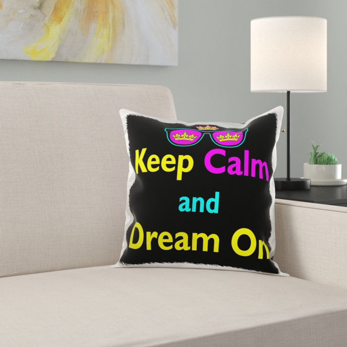 Parody Hipster Crown And Sunglasses Keep Calm And Dream On Pillow Cover