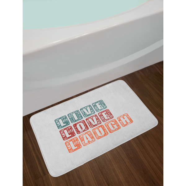 East Urban Home Ambesonne Live Laugh Love Bath Mat By Calligraphy