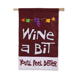 Wine a Bit You ll Feel Better Polyester House review