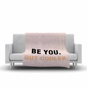 Vasare Nar Be You But Cooler Digital Fleece Blanket