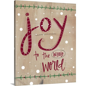 Christmas Art 'Joy to the Whole World' by Katie Doucette Textual Art on Wrapped Canvas
