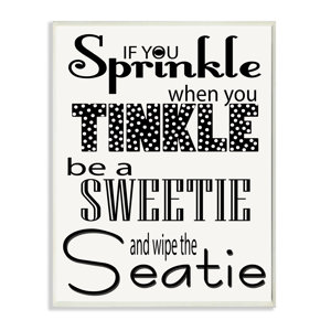 If You Sprinkle When You Tinkle B&W Bath Typography Wall Plaque
