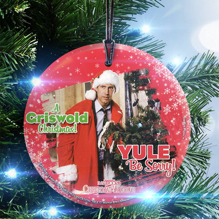 trend setters national lampoons christmas vacation yule be sorry hanging shaped ornament wayfair - National Lampoons Christmas Decorations trend setters national lampoons christmas vacation yule be sorry hanging shaped ornament wayfair - National Lampoons Christmas Decorations