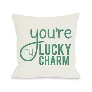 You're My Lucky Charm Throw Pillow