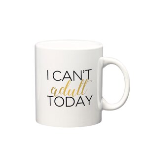 CJ I Can't Adult Today Coffee Mug
