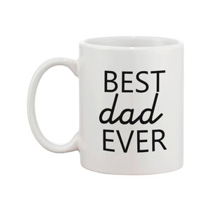 Best Dad Ever Coffee Mug