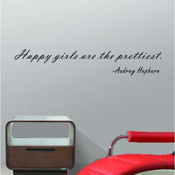 Pop Decors Happy Girls Are The Prettiest Wall Decal Reviews Wayfair